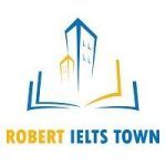 Trung tâm ngoại ngữ Robert IELTS Town